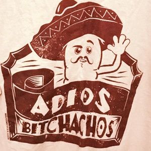 ¡Adios Bitchachos! T-shirt